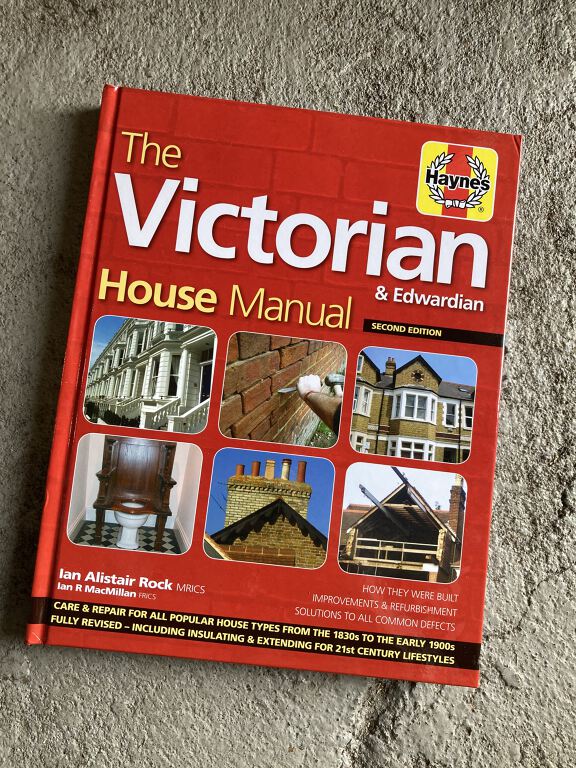 The Victorian & Edwardian House Manual by Ian Alistair Rock and Ian R MacMillan