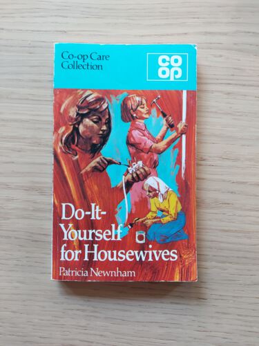 Do-It-Yourself for Housewives